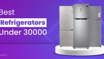 Top 10 Best Refrigerator Brands in India Under Rs. 30,000