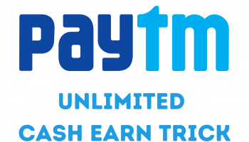 Tricks to Get Upto Rs. 500 Free Paytm Cash For Unlimited Time