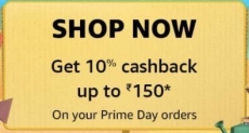 Amazon Prime Day Special : Unlock Coupon for 10% Cashback ₹150